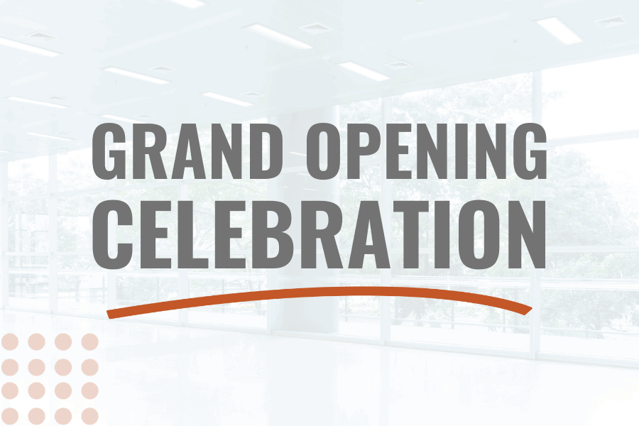 grand opening